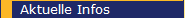 Aktuelle Infos